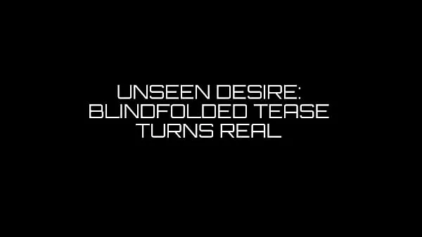 Tubo per unità HD Tropicalpussy - update - Unseen Desire: Blindfolded Tease Turns Real - Dec 13, 2023